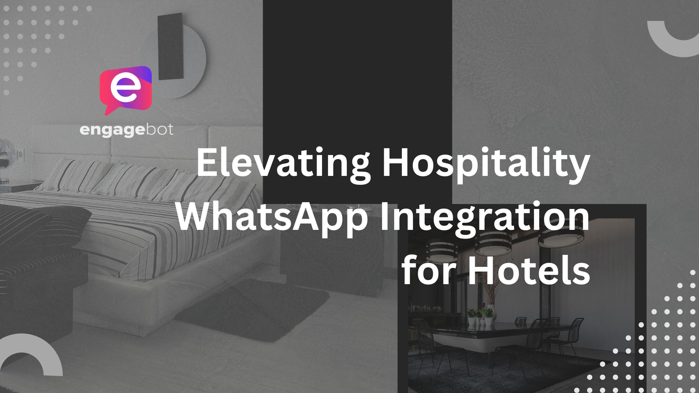 Elevating Hospitality: WhatsApp Integration for Hotels