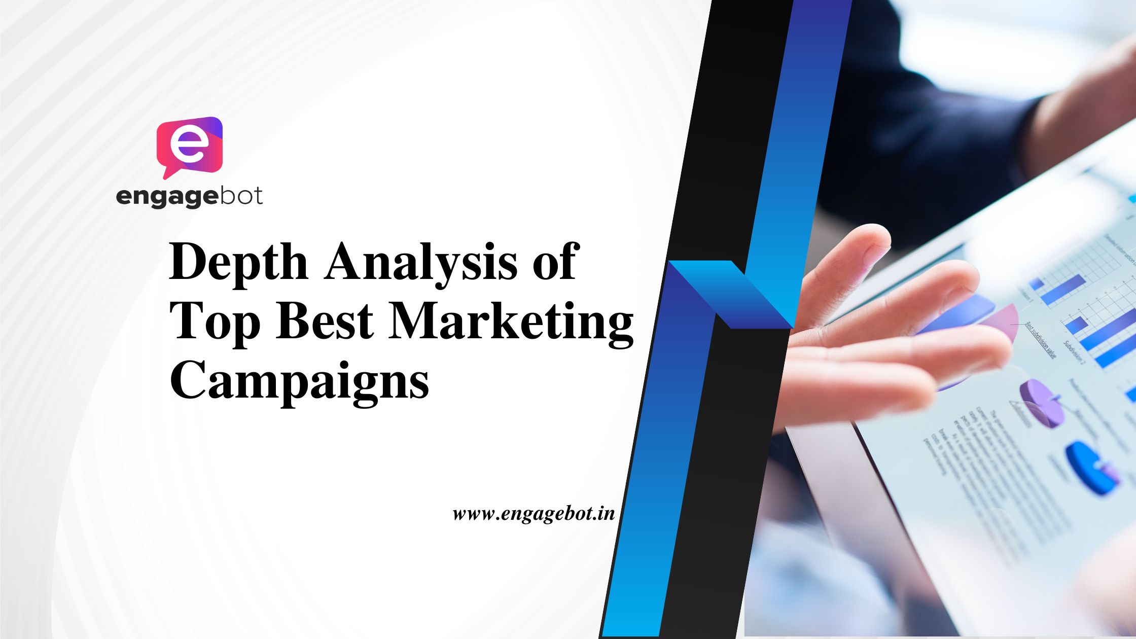 Depth Analysis of Top Best Marketing Campaigns